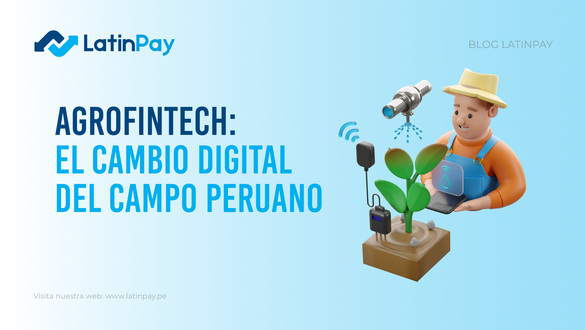 Tecnología financiera que germina desde el campo 